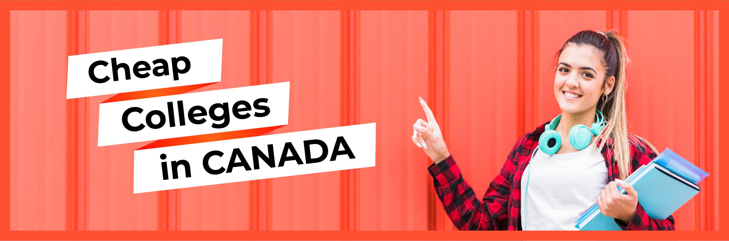 Cheap Colleges in Canada AdmitKardBlog