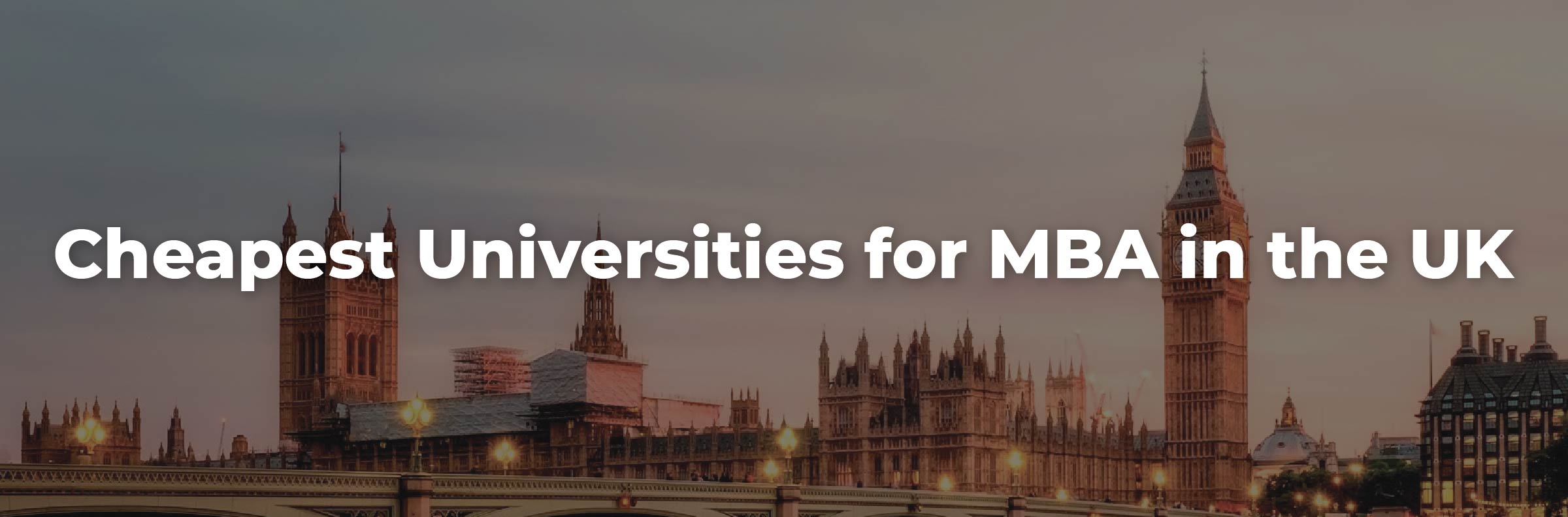 10 Cheapest Universities in the UK for MBA (20202)
